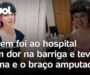 Jovem vai ao hospital com dor na barriga e tem membros amputados; veja